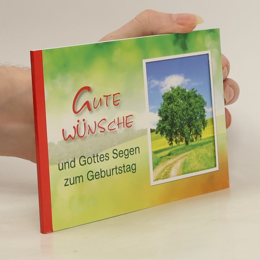 Various authors Gute Wünsche und Gottes Segen zum Geburtstag
