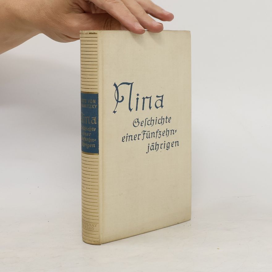 Grete von Urbanitzky Nina. Geschichte einer Fünfzehnjährigen
