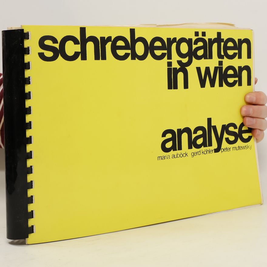 Peter Mutewsky Schrebergärten in Wien. Analyse