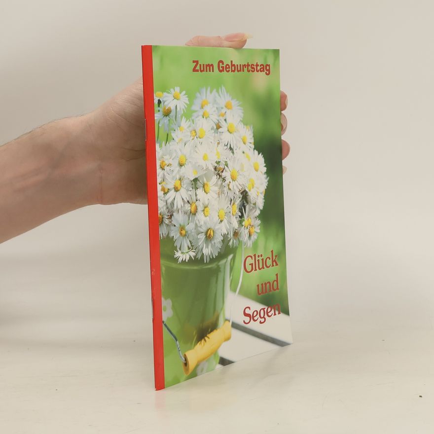 Autorenkollektiv Zum Geburtstag. Glück und Segen