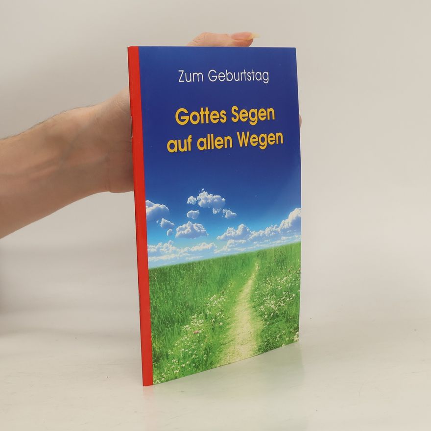 Autorenkollektiv Gottes Segen auf allen Wegen