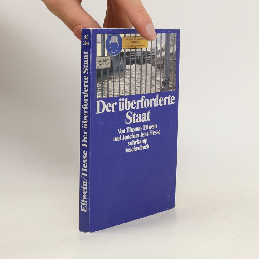 Thomas Ellwein Der überforderte Staat