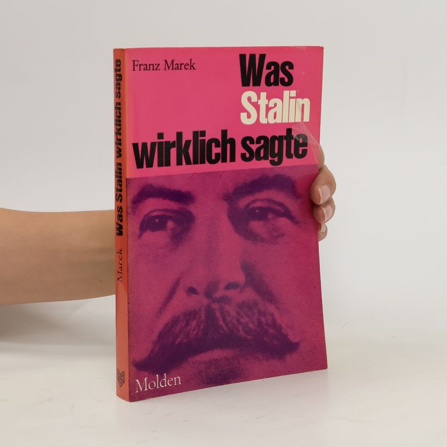 Franz Marek Was Stalin wirklich sagte