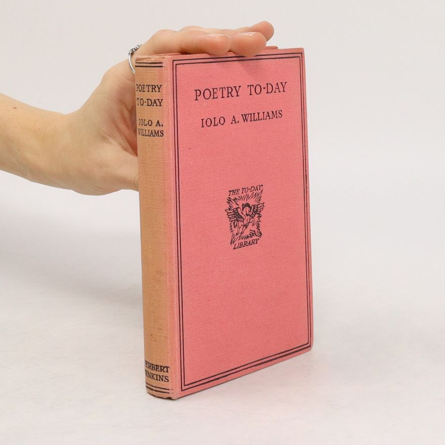 Iolo A. Williams Poetry To-day