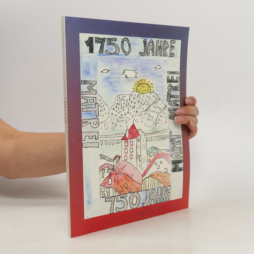 Autorenkollektiv 1750 Jahre Matrei