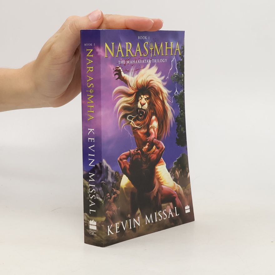 Kevin Missal Narasimha. The Mahaavatar Trilogy Book 1