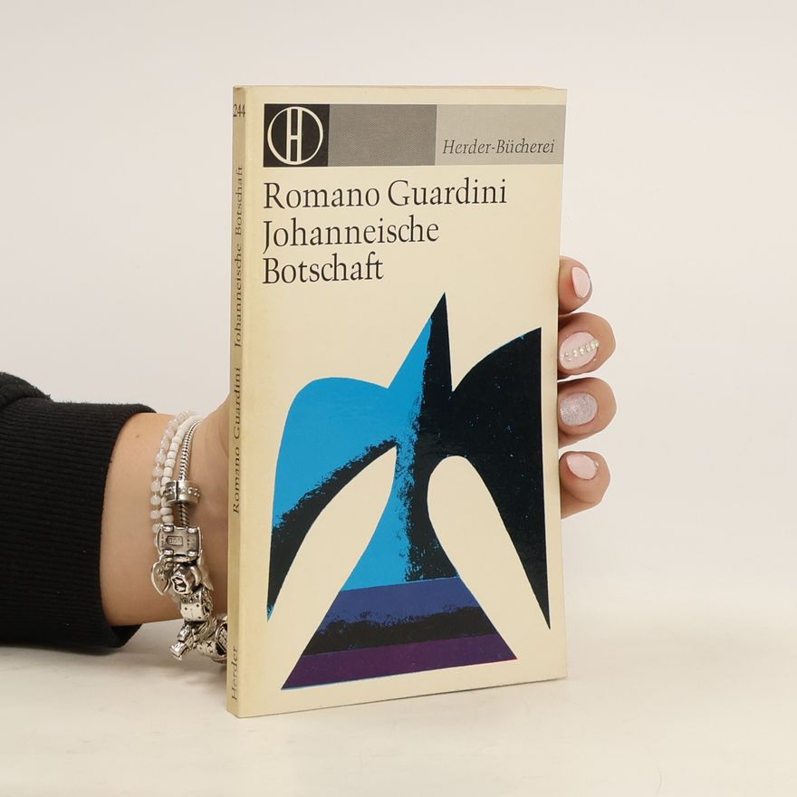 Romano Guardini Johanneische Botschaft