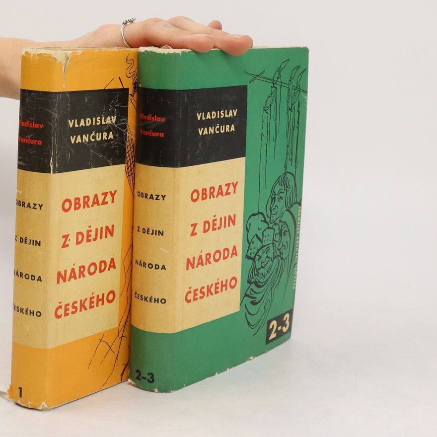 Vladislav Vančura Obrazy z dějin národa českého I. - III.