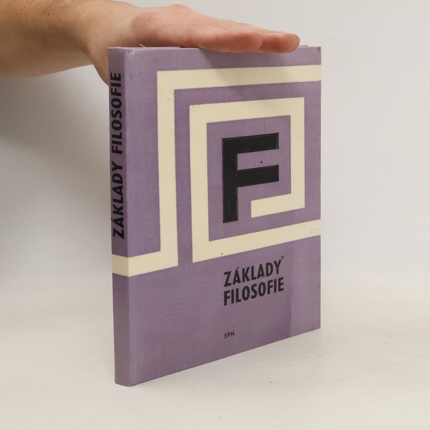 Josef Adamec Základy filosofie : Učební text pro 3. roč. stř. všeobec. vzdělávací školy