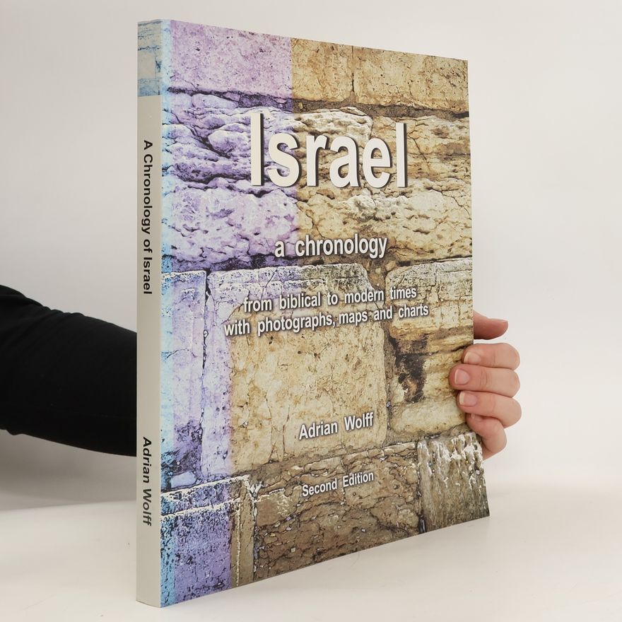 Adrian Wolff A Chronology of Israel