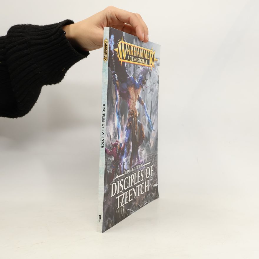 Autorenkollektiv Warhammer Age of Sigmar. Disciples of Tzeentch