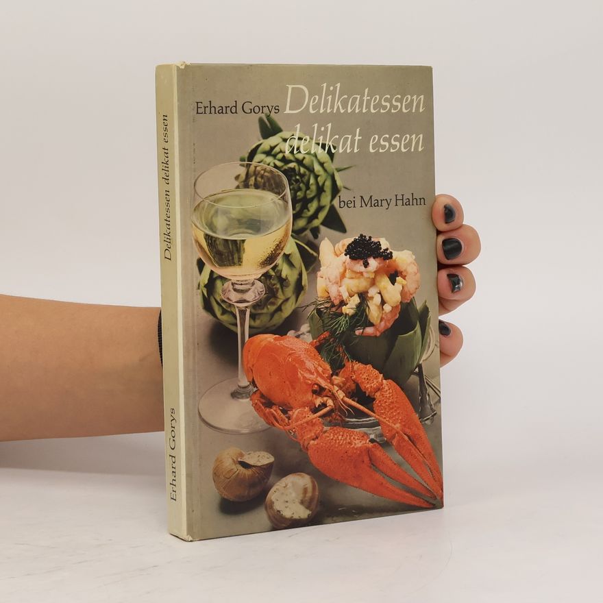 Erhard Gorys Delikatessen delikat essen