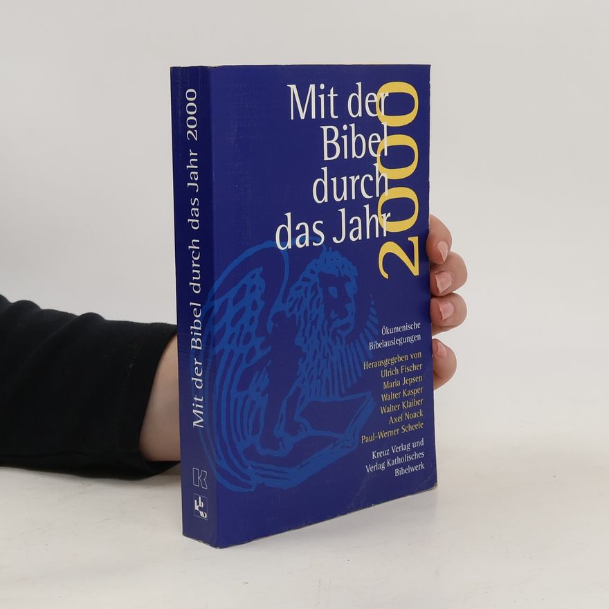 Autorenkollektiv Mit der Bibel durch das Jahr 2000