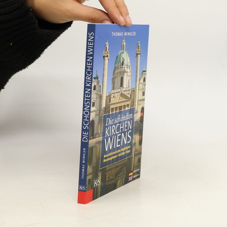 Thomas Winkler Die schönsten Kirchen Wiens