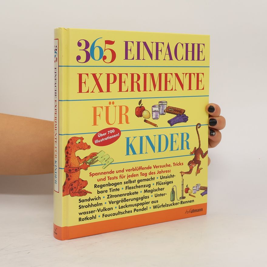 E. Richard Churchill 365 einfache Experimente für Kinder