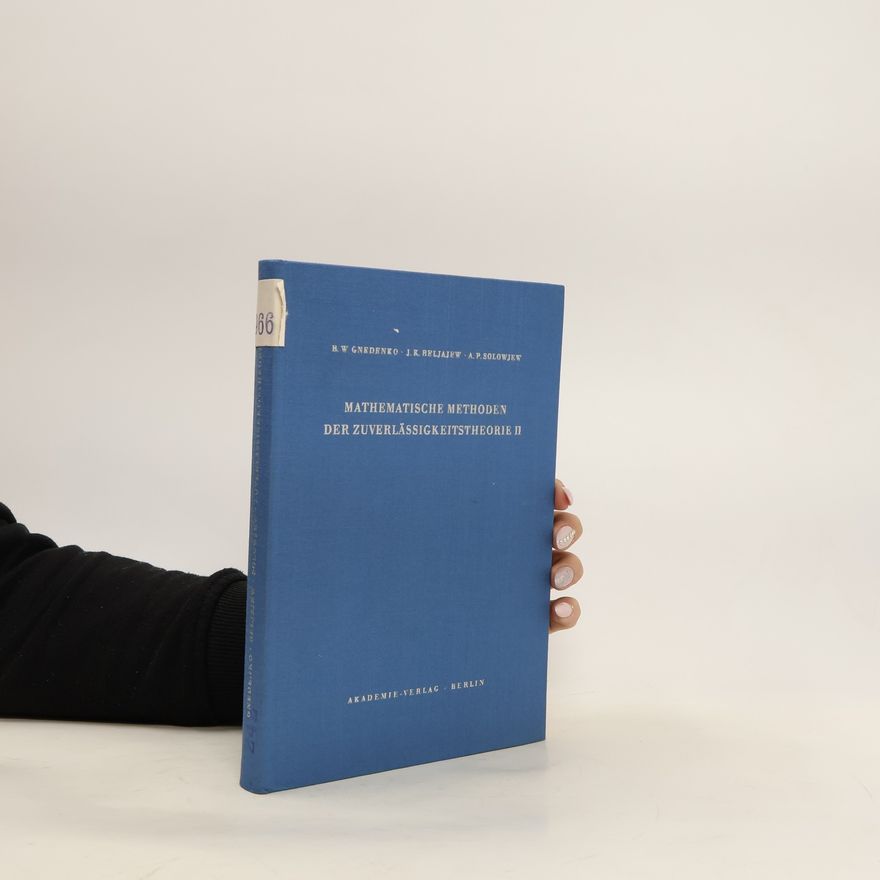 Kolektiv autorů Mathematische Methoden der Zuverlässigkeitstheorie II