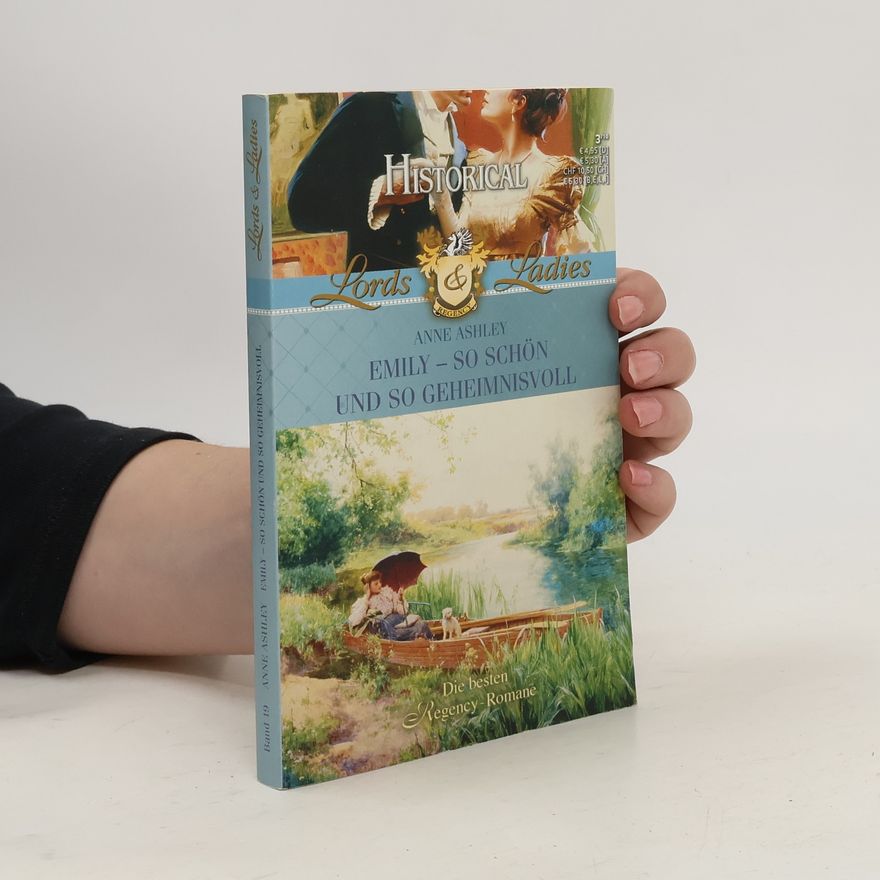 Anne Ashley Lords & Ladies. Emily - so schön und so geheimnisvoll