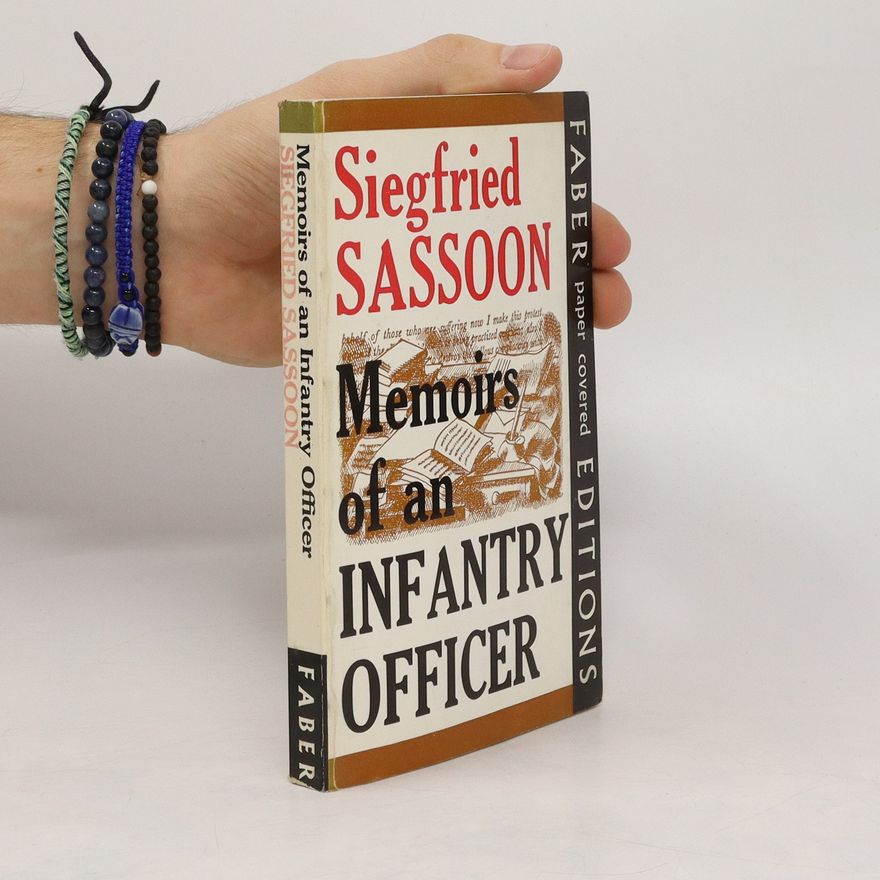 Siegfried Sassoon Memoirs of an Infantry Officer
