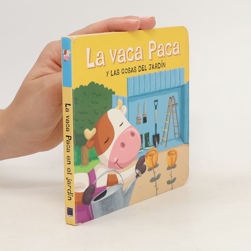 Autorenkollektiv La vaca Paca y las cosas del jardín