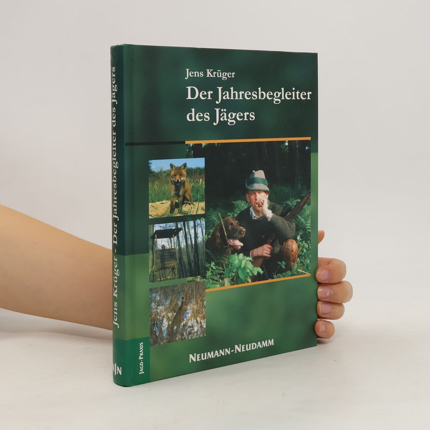 Jens Krüger Der Jahresbegleiter des Jägers