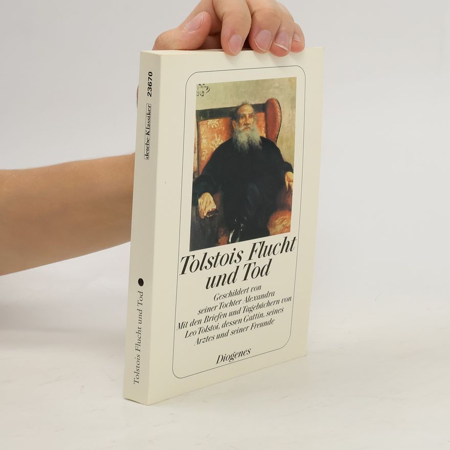 Alexandra Tolstoy Tolstois Flucht und Tod