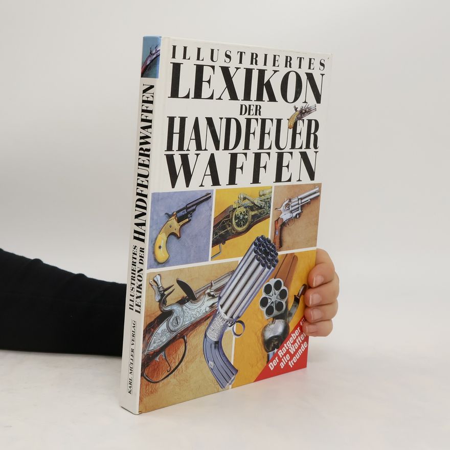 Vladimír Dolínek Illustriertes lexikon der handfeuer waffen