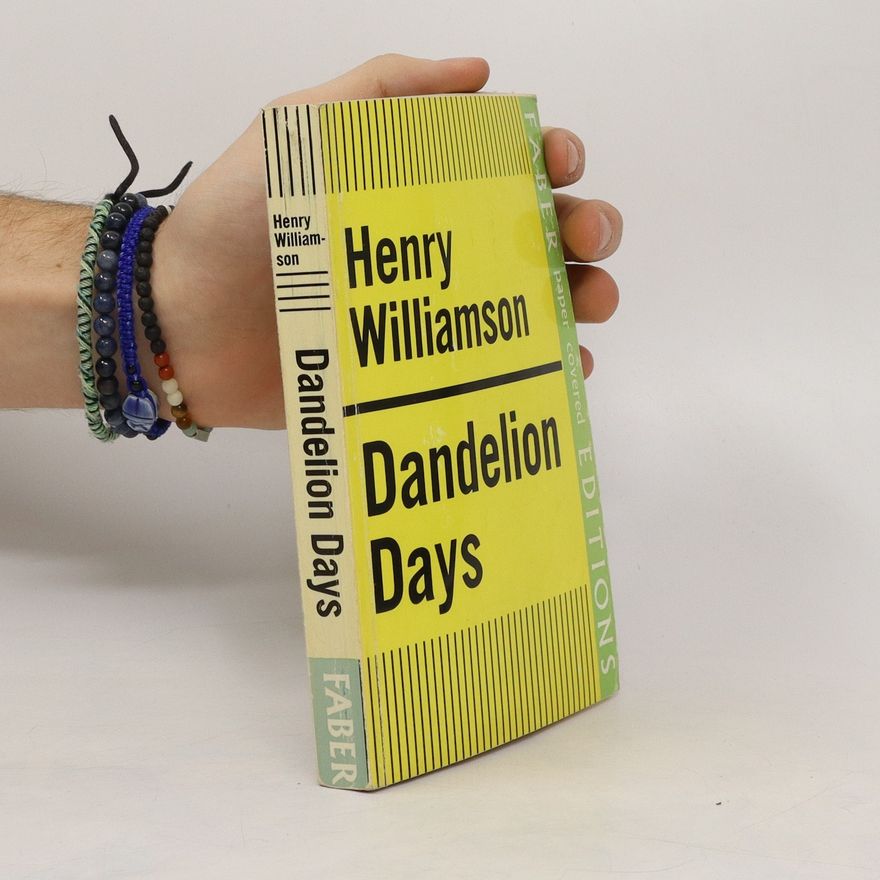 Henry Williamson Dandelion Days