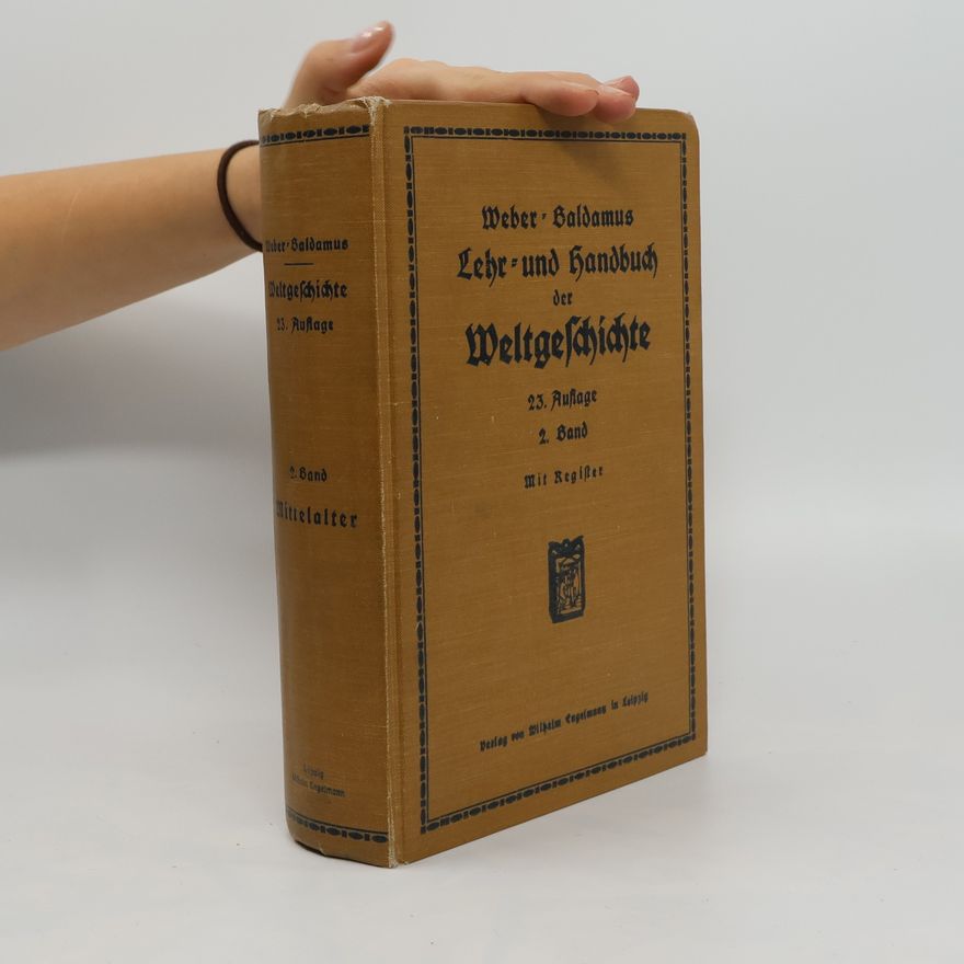 Georg Weber Georg Weber's Lehr- und Handbuch der Weltgeschichte, Band 2