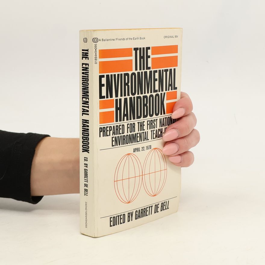 Garrett de Bell The Environmental Handbook