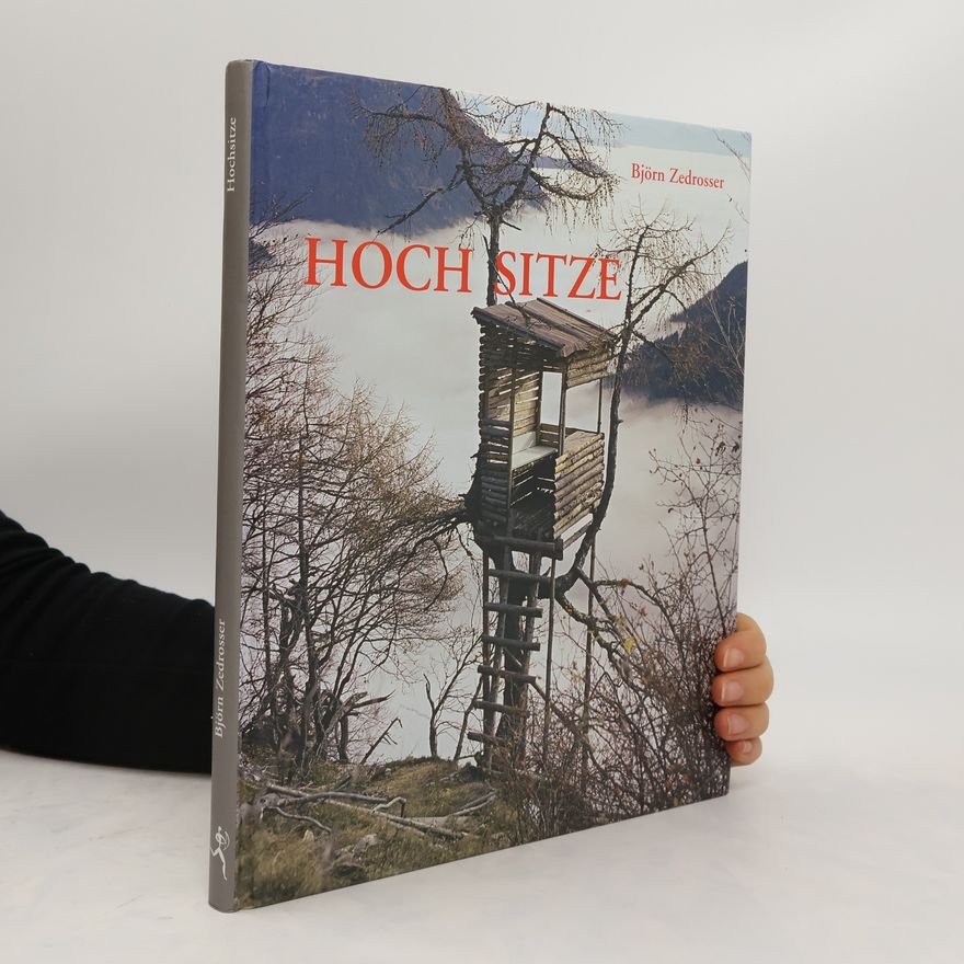 Björn Zedrosser Hochsitze