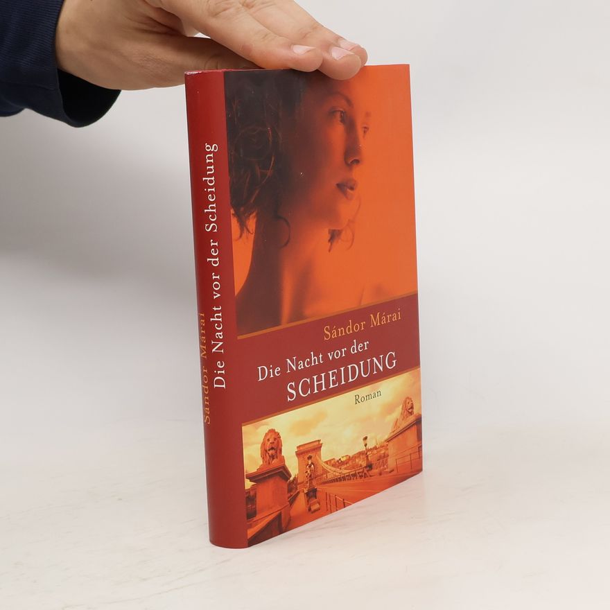 Sándor Márai Die Nacht vor der Scheidung