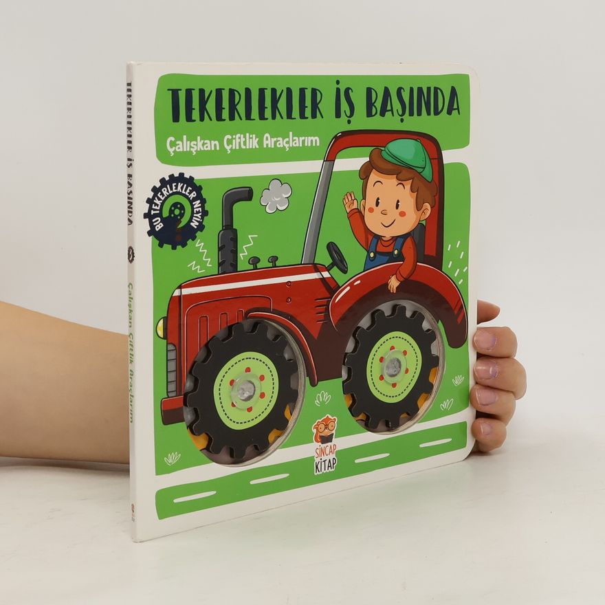 Auteurscollectief Caliskan Ciftlik Araclarim. Tekerlekler Is Basinda