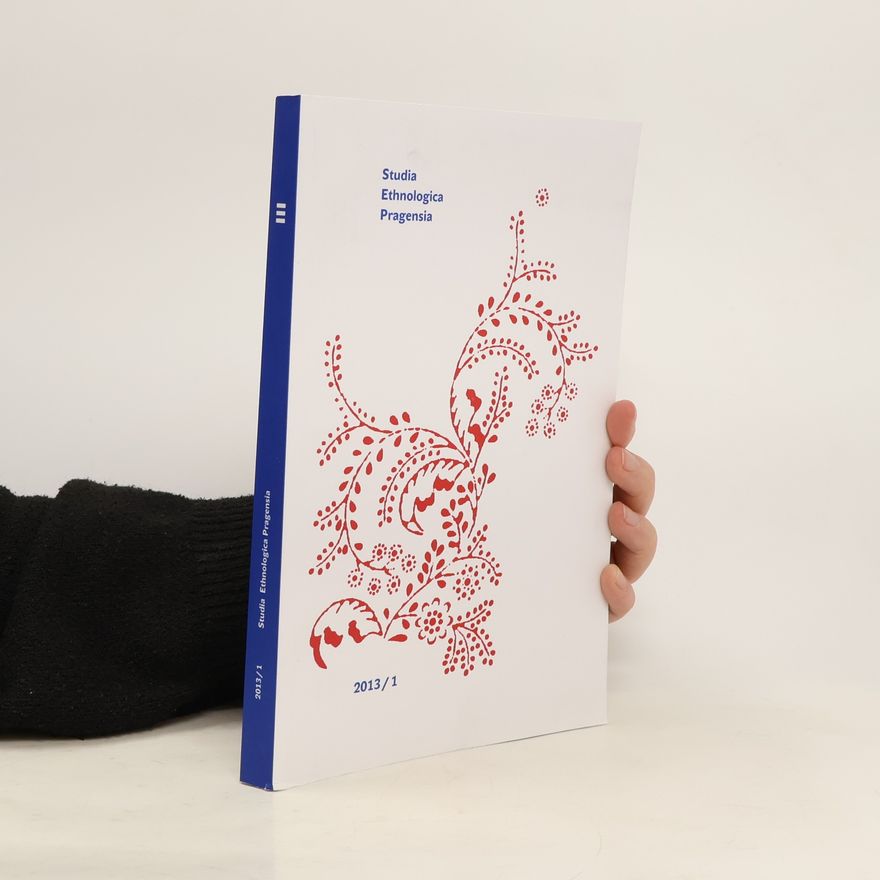 Various authors Studia Ethnologica Pragensia 2013/1