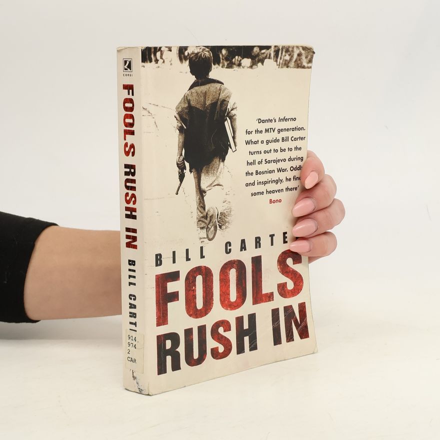Bill Carter Fools Rush In