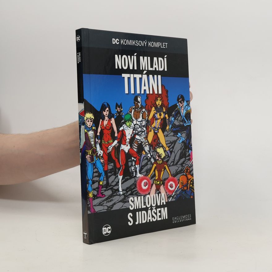 Marv Wolfman Noví mladí titáni. Smlouva s Jidášem