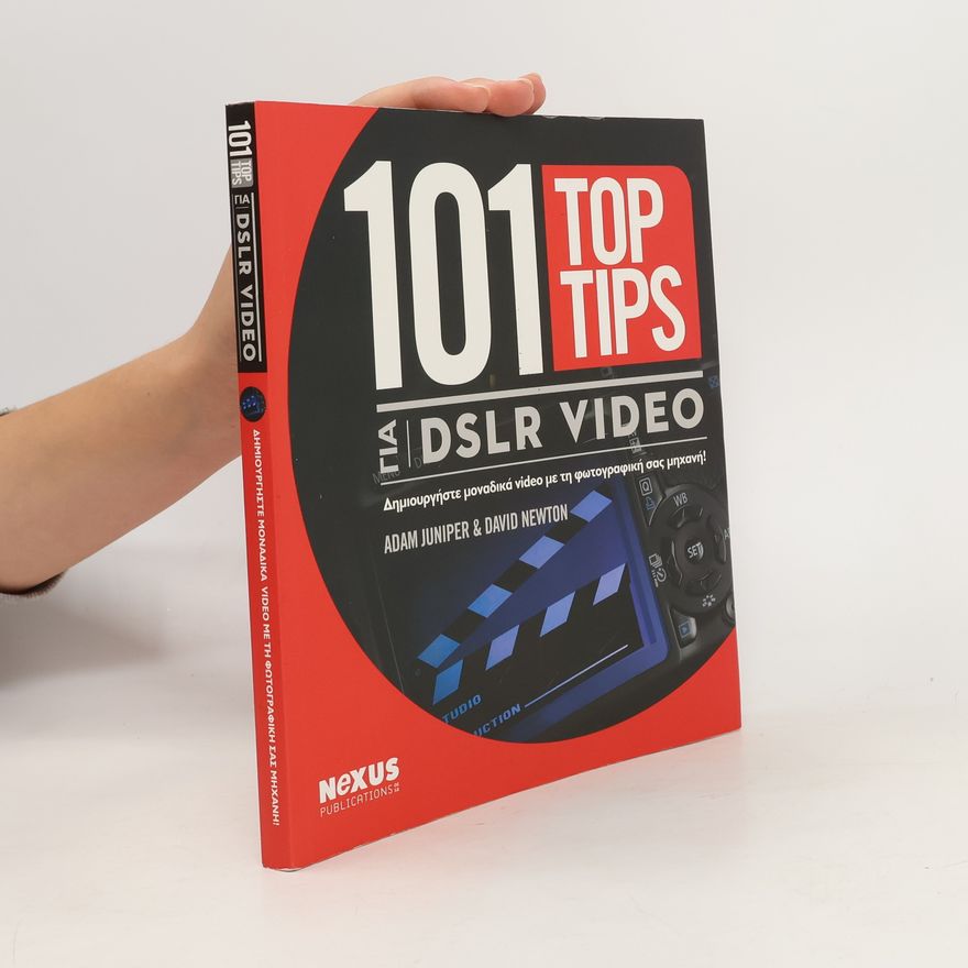 David Newton 101 top tips for DSLR video