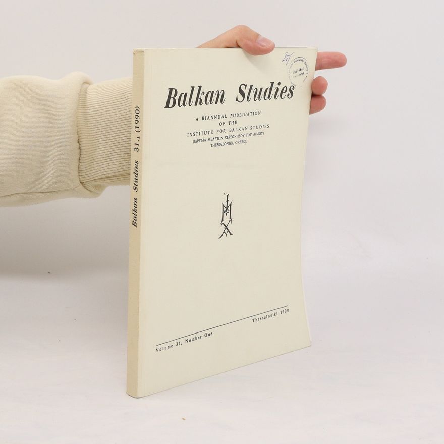 Kolektív autorov Balkan Studies. Volume 31. Number One