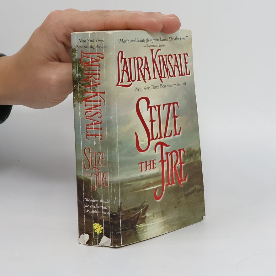 Laura Kinsale Seize the Fire