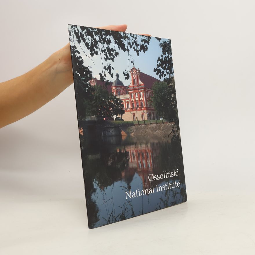 Kolektiv autorů Ossoliński National Institute