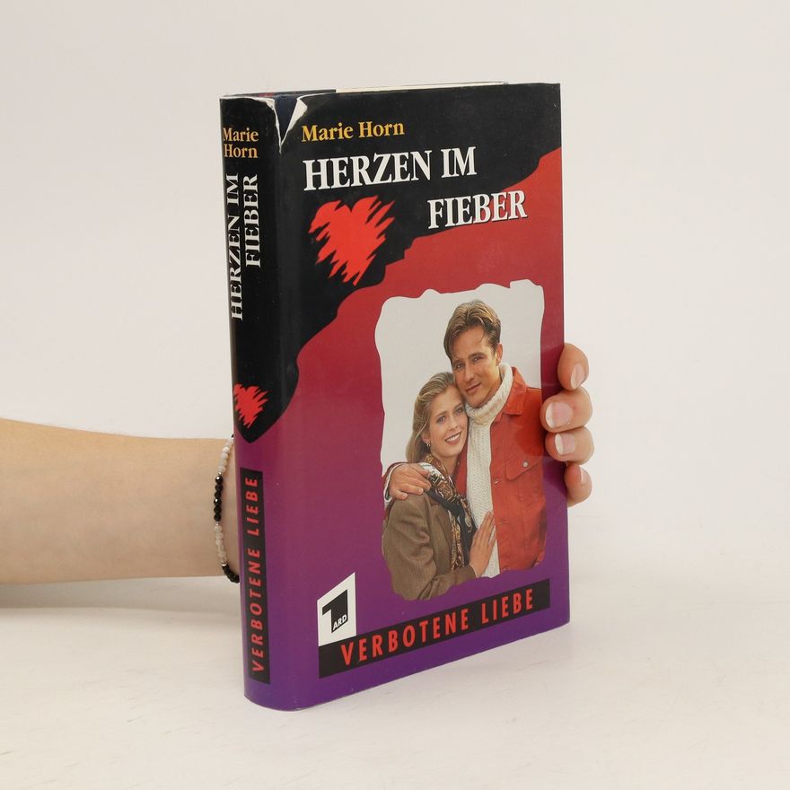 Marie Horn Herzen im Fieber