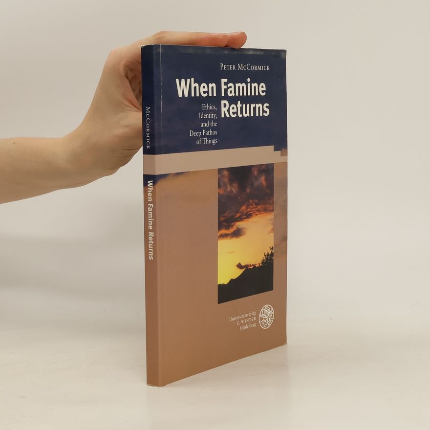 Peter McCormick When famine returns