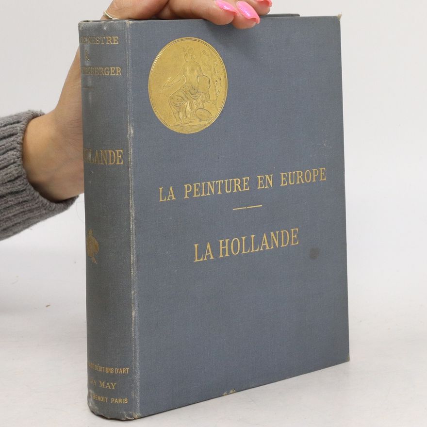Georges Lafenestre La peinture en Europe. La Hollande