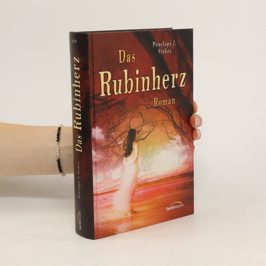 Penelope J. Stokes Das Rubinherz