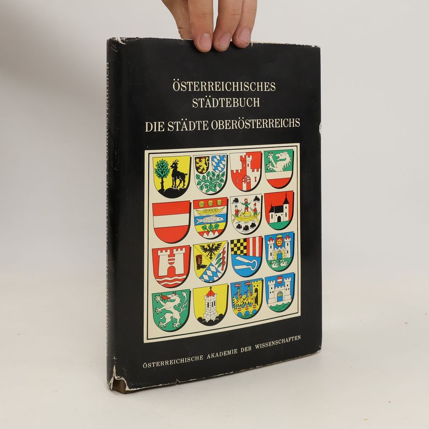 Alfred Hoffmann Österreichisches Städtebuch, Band 1. Die Städte Oberösterreichs