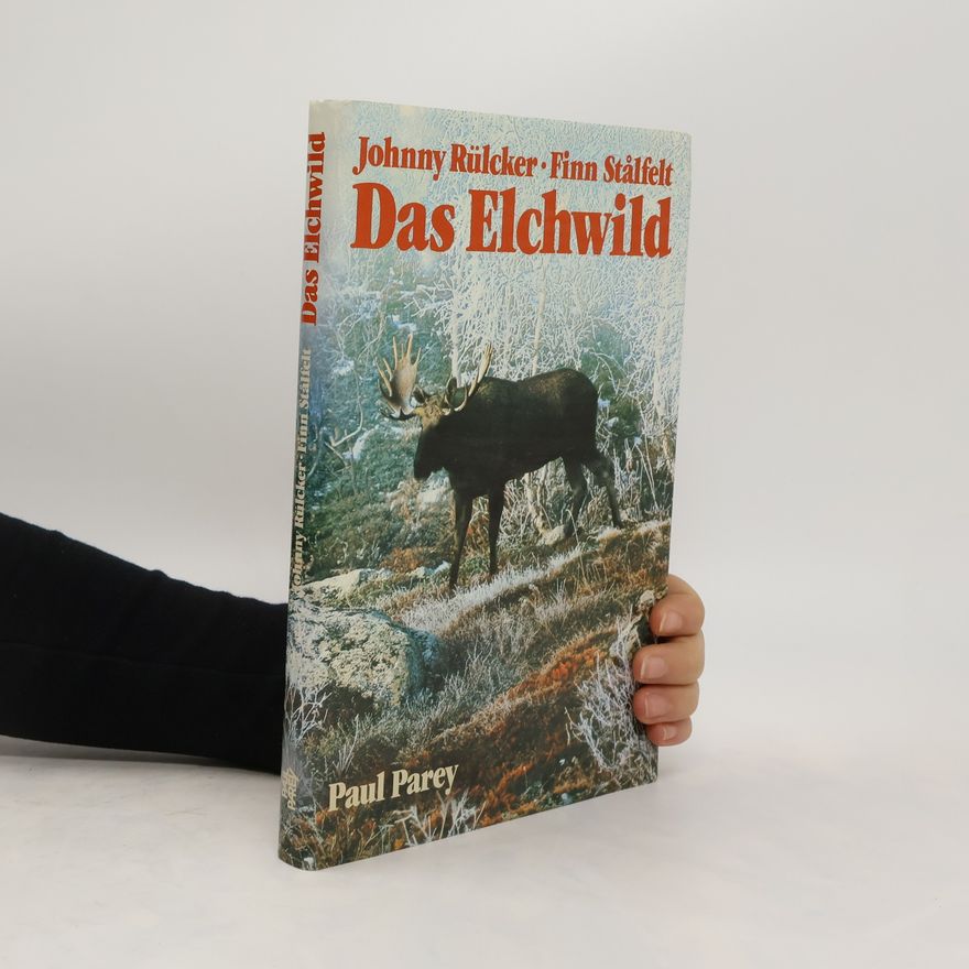 Johnny Rülcker Das Elchwild
