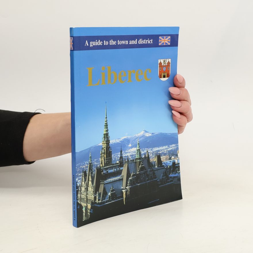 Autorenkollektiv Liberec. A Guide to the Town and District