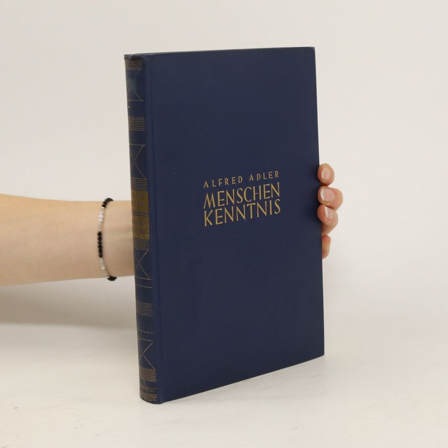 Alfred Adler Menschenkenntnis