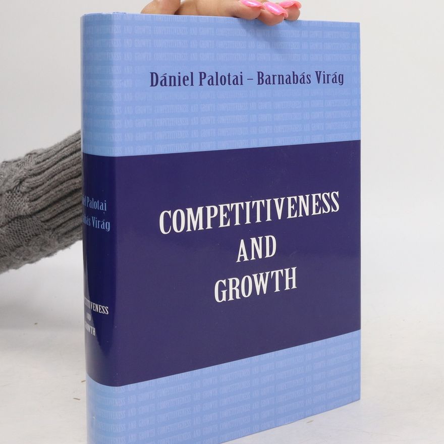 Barnabás Virág Competitiveness and Growth