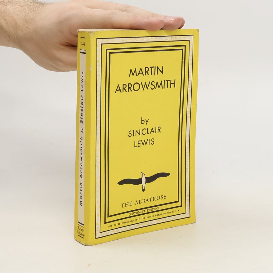 Sinclair Lewis Martin Arrowsmith