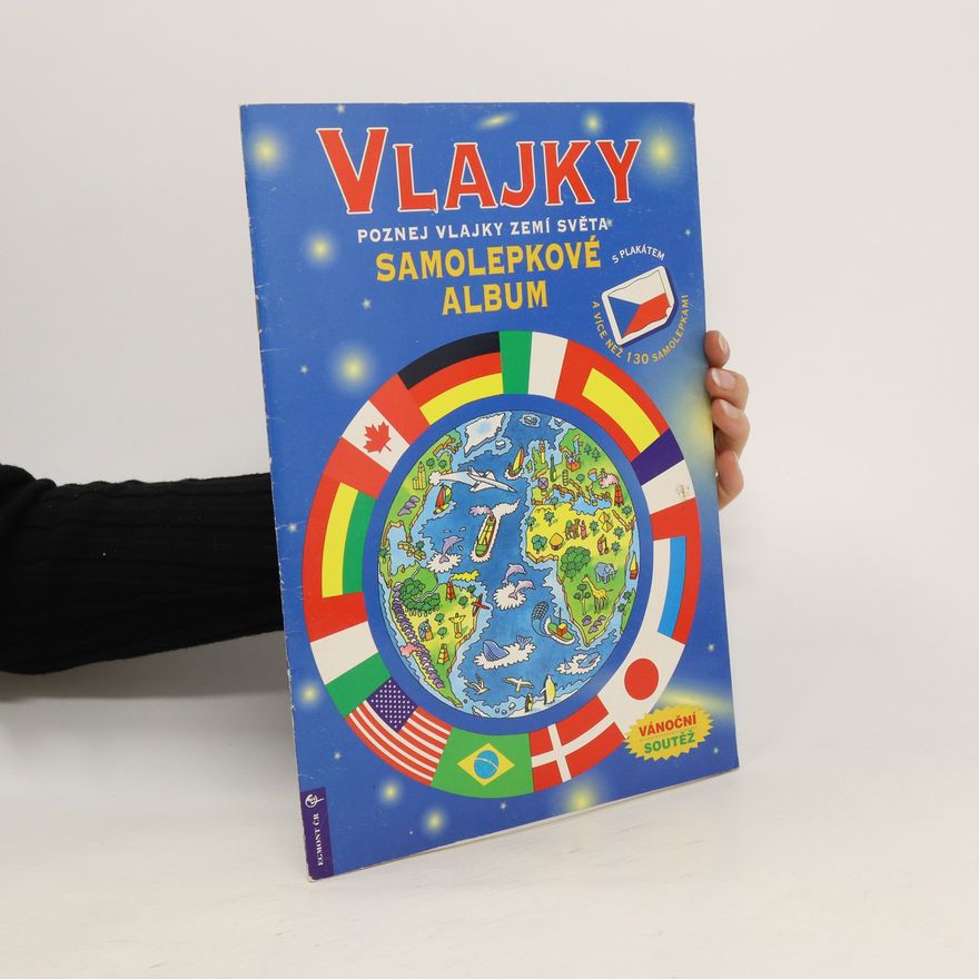 Věra Burešová Vlajky. Poznej vlajky zemí světa. Samolepkové album